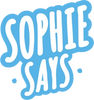 Sophie Says